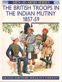 The British Troops in the Indian Mutiny 1857-59