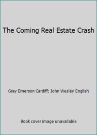 The Coming Real Estate Crash