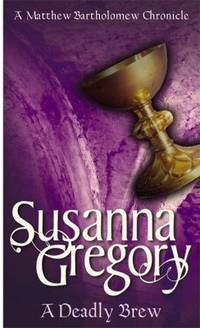 A Deadly Brew (Matthew Bartholomew Chronicles)