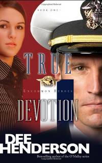 True Devotion: 1 (Uncommon Heroes (Paperback))