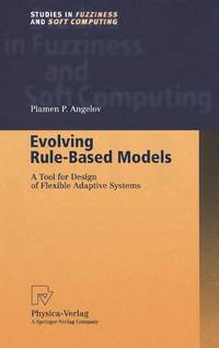 Evolving Rule-Based Models : A Tool for Design of Flexible Adaptive Systems