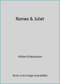 Romeo & Juliet