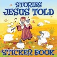 Stories Jesus Told Sticker Book (My Very First Sticker Books)