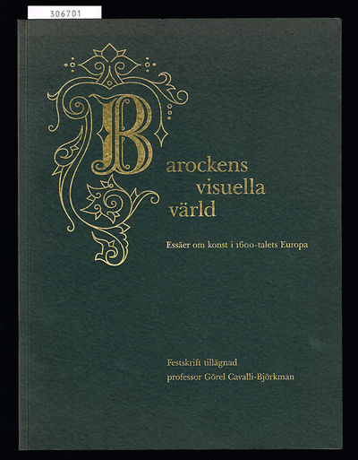Barockens visuella värld. Essäer om konst i…