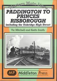 Paddington to Princes Risborough (Western Main Line)