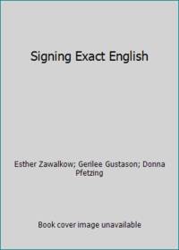 Signing Exact English