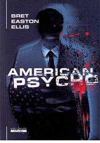 American Psycho. by Ellis, Bret Easton | 1991 | Vintage