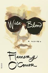 cover of Wise Blood (FSG Classics)