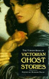 Virago Book of Victorian Ghost Stories