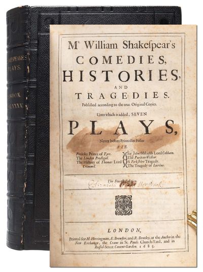 Comedies, Histories and Tragedies. Published according to the true Original Copies. Unto which is added, Seven Plays, Never before Printed in Folio..