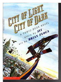 image of CITY OF LIGHT, CITY OF DARK: A Comic Book Novel.