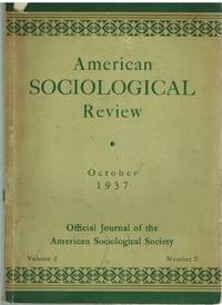 AMERICAN SOCIOLOGICAL REVIEW Offical Journal of the American Sociological  Society Volume 2 Number 5 de Hankins, F. H. ; editor - 1937