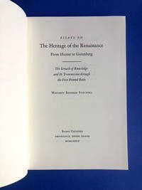 Essays on The Heritage of the Renaissance from Homer to Gutenberg