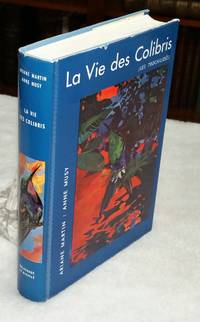 La Vie Des Colibris: Les Trochilides