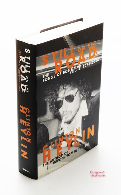 STILL ON THE ROAD. The Songs of Bob Dylan Volume…