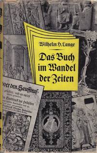 Das Buch im Wandel der Zeiten. Mit 147…