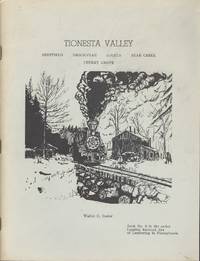 Tionesta Valley, Sheffield, Brookville, Loleta, Bear Creek, Cherry Grove (Book No. 8, Logging RR Era of Lumbering in PA)