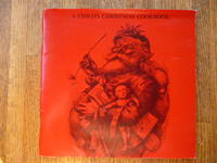 A Child's Christmas Cookbook by Chancellor, Betty; Obering, Kay - 1964