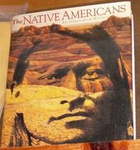 THE NATIVE AMERICANS An Illustrated History