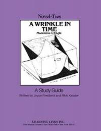 Wrinkle in Time: Novel-Ties Study Guide by Madeleine L'Engle - 1993-05-04