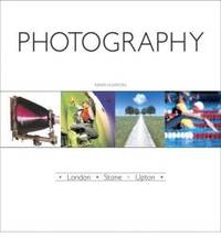 Photography (9th Edition) by Barbara London - 2007-07-07