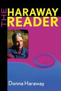 cover of The Haraway Reader