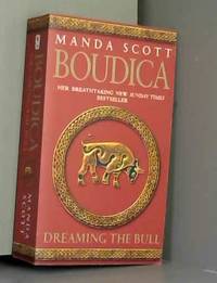Boudica: Dreaming The Bull: Boudica 2