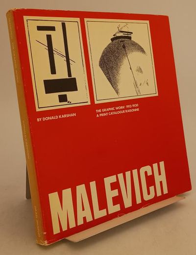 Malevich. The Graphic Work: 1913-1930. A Print…