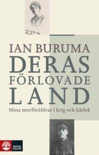 Deras förlovade land. Mina morföräldrar i krig…