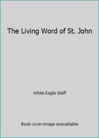 The Living Word of Saint John