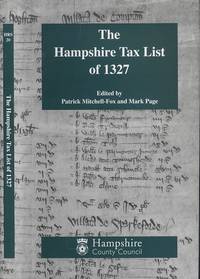 image of The Hampshire Tax List of 1327 (Hampshire Record Series Volume XX)