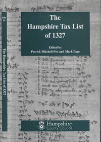 The Hampshire Tax List of 1327 (Hampshire Record Series Volume XX)