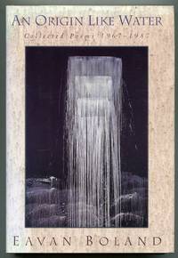 An Origin Like Water: Collected Poems 1967-1987