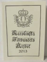 Karolinska Förbundets Årsbok 2013.