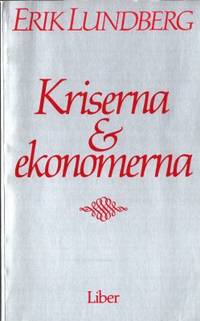 Kriserna & ekonomerna.