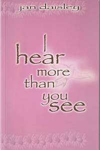 I Hear More Than You See