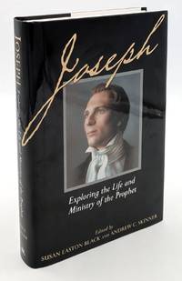 Joseph: Exploring the Life and Ministry of the Prophet