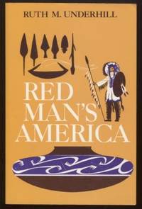 Red Man's America ;  A History of Indians in the United States  A History  of Indians in the United States