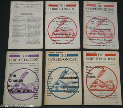 Council for Correspondence Newsletter, No. 27 June 1963 -[plus more of same, re-titled:]- The Correspondent The Monthly Newsletter of the Council for Correspondence, No. 28 July-August 1963, No. 29, No. 30, No. 31, No. 34 Special U.N. Issue. (Six unduplicated numbers in a slightly broken run, together as a lot). in the tradition of The American Revolutionary Committees of Correspondence