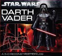 Darth Vader: A 3-D Reconstruction Log (Star Wars(Classic))
