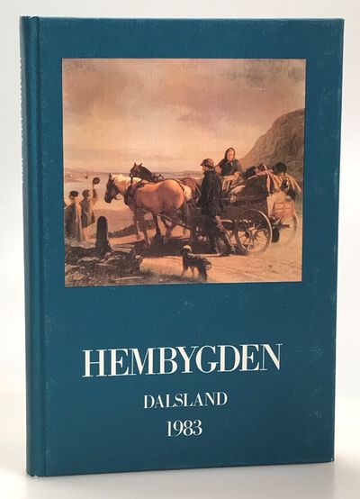 Hembygden 1983. [Utg. av] Dalslands Fornminnes-…