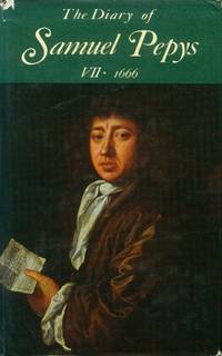 image of The Diary of Samual Pepys: Volume VII - 1666