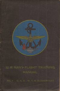 image of U.S. Navy Flight Training Manual; No. 1 C.A.A. -W.T.S. Elementary