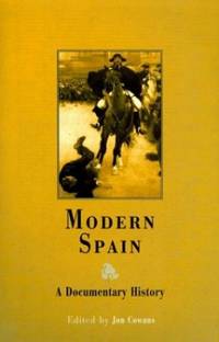 Modern Spain: A Documentary History