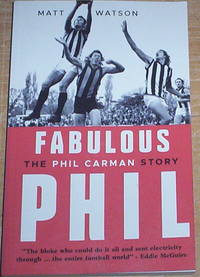 Fabulous Phil. The Phil Carman Story.