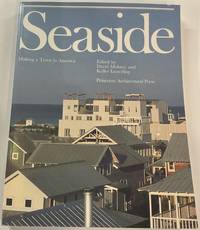SEASIDE Making A Town In America