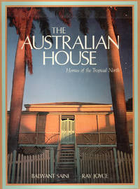 image of The Australian House. Homes of the Tropical North