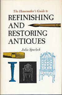 cover of The Homemaker's Guide to Refinishing and Restoring Antiques