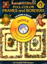 Full-Color Frames and Borders CD-ROM and Book (Dover Electronic Clip Art)