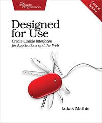 Designed for Use 2e: Create Usable Interfaces for Applications and the Web